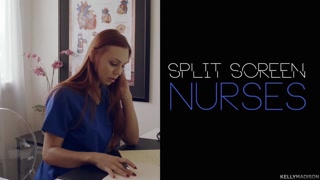 Split Screen Nurses #2 - Horny Kelly & Ornella Get Dirty - эксклюзивное порно REDPORN.TOP